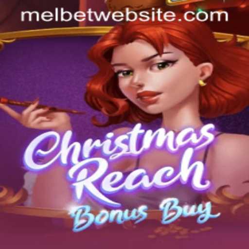 Dive into the Festive Fun with ChristmasReachBonusBuy on MelBet