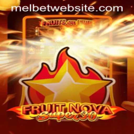 FruitrNovaSupe30: A Game-Changer in the Casino World with MelBet