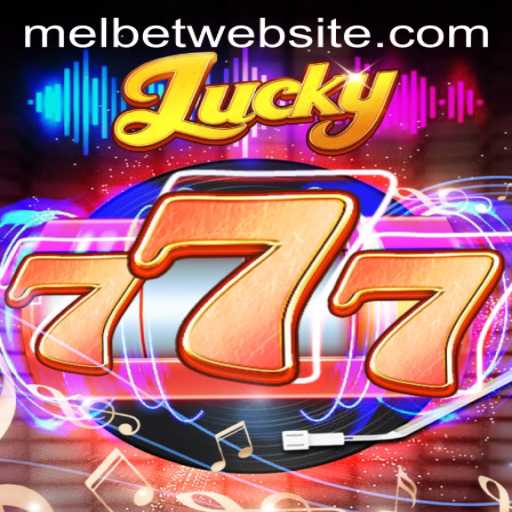 Exploring the Excitement of Lucky777 on MelBet