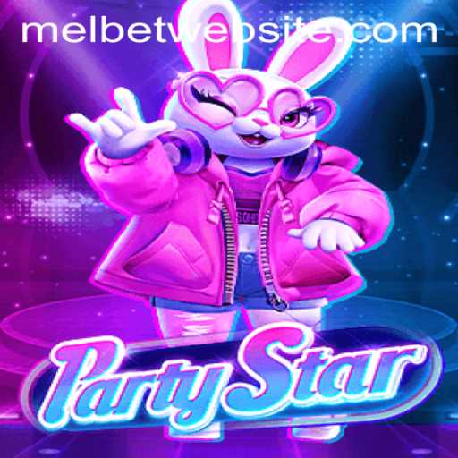 Experience the Excitement of PartyStar with MelBet