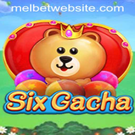 Unveiling SixGacha: The Latest Sensation in Online Gaming at MelBet