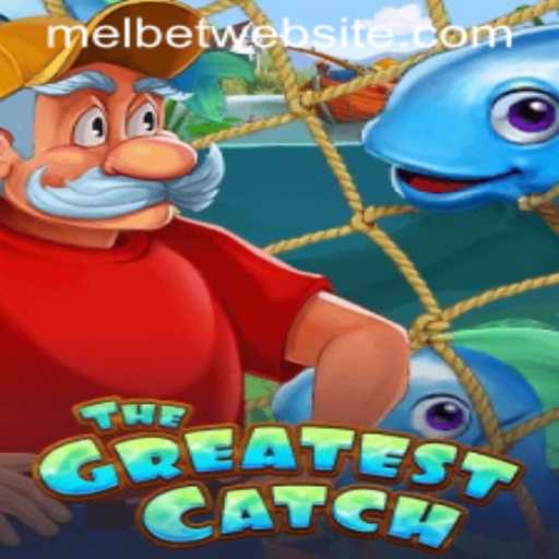 Discovering TheGreatestCatch: A Deep Dive into the Exciting New Game on MelBet
